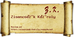 Zisencsák Károly névjegykártya